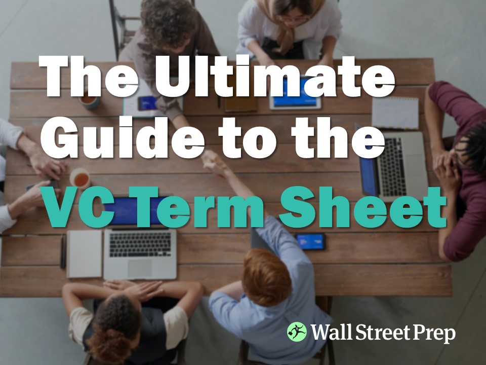 The Venture Capital Term Sheet